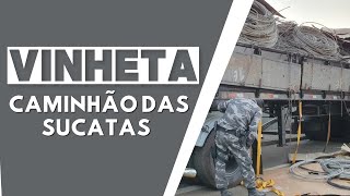 CAMINHÃO DA SUCATA I Vinheta Caminhão Da Sucata I Vinhetas Online