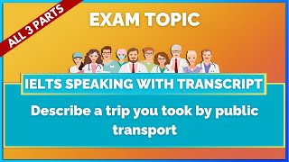Describe a trip you took by public transport | IELTS With Mihiraa