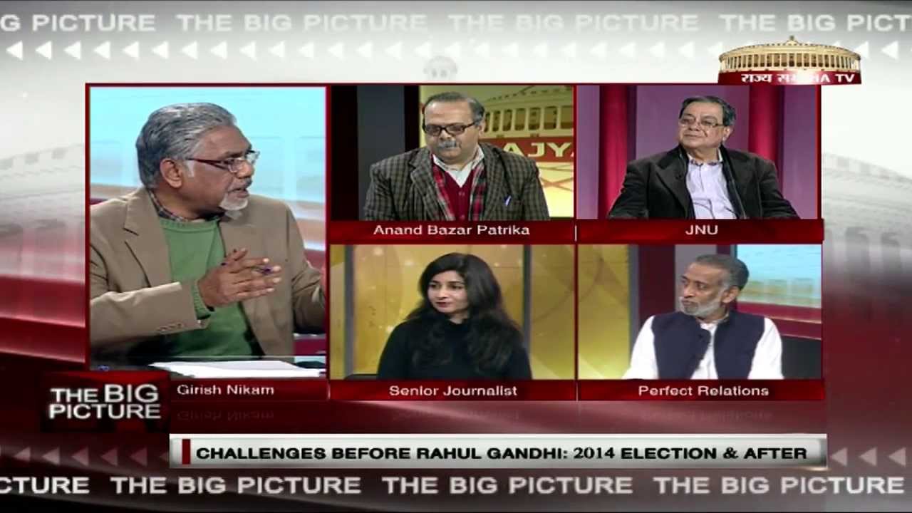 The Big Picture - Challenges before Rahul Gandhi: 2014 Lok Sabha elections and after