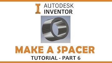 Inventor Model Scooter Tutorial - Spacer (Part 6)