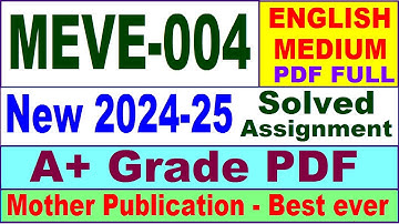 MEVE 004 solved assignment 2024-25 in English || meve 004 solved assignment 2025 || meve4 2024-25