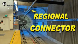 Filling the Gap in LA Metro Light Rail - The Regional Connector
