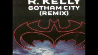 r.kelly-gotham city remix