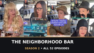 All of Season 2 of The Neighborhood Bar series Episodes 1-52