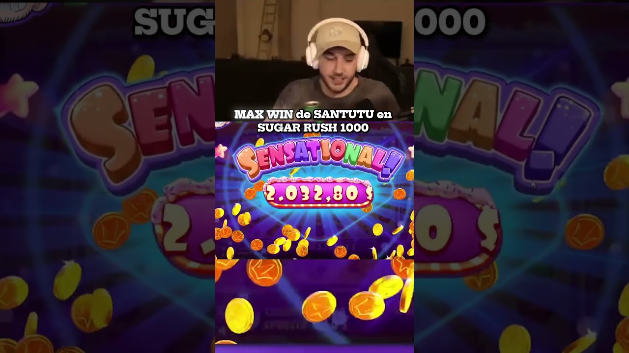 MAX WIN en SUGAR RUSH NO TIENE SENTIDO | SANTUTU SHOWTIME