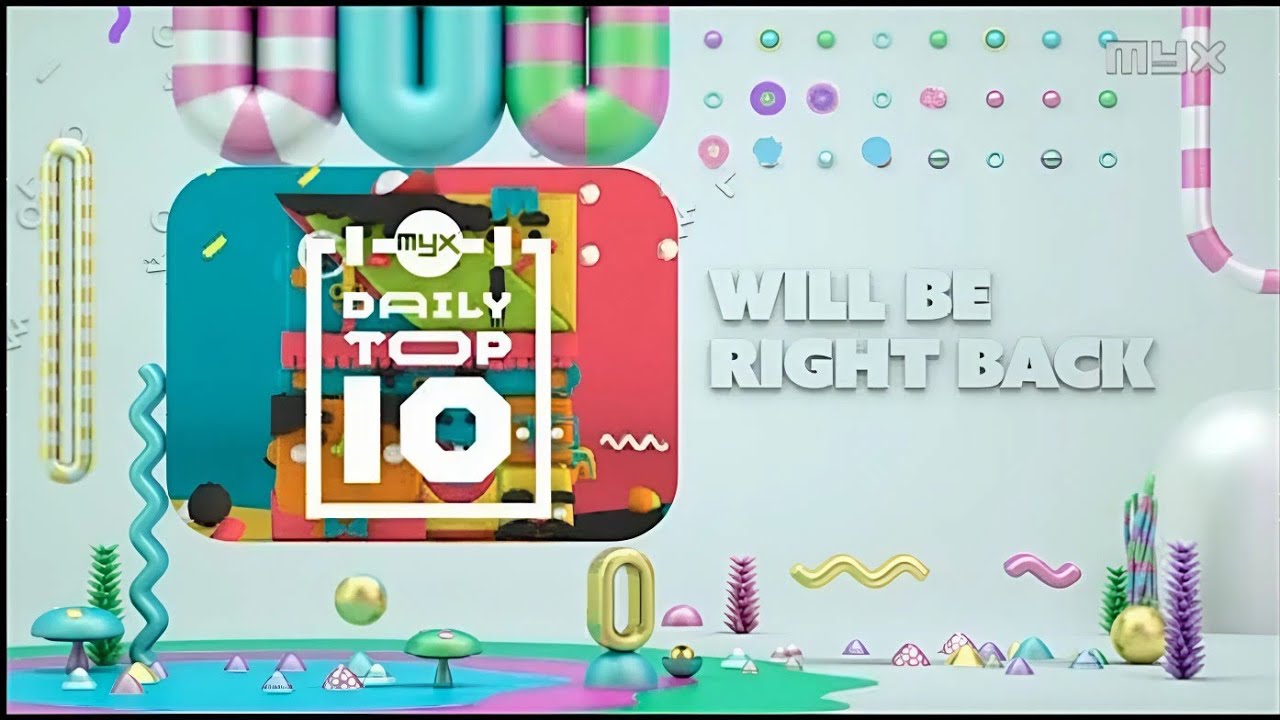 MYX Daily Top10 (Will Be Right Back & You Are Watching) + Commercial [08-08-2025]