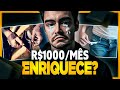 DÁ PARA ENRIQUECER COM R$1000 POR MÊS? | 5 formas para ganhar mais dinheiro