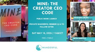 MINE: The Creator CEO Code -- Book Launch Conversation with Kristina Liburd