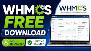WHMCS Free Download 2026 | Lifetime License Key | WHMCS Free Download and Install
