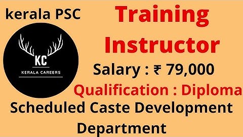 Training Instructor for SCD Department in kerala PSC @KERALACAREERS #keralacareers #keralapsc