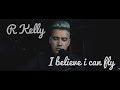 R Kelly - I believe i can fly (Cover by Luke Kevitz )