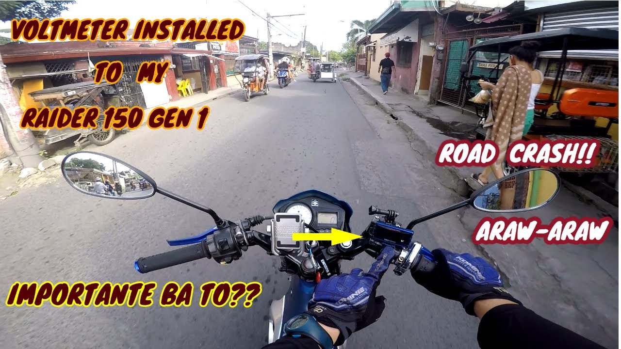 VOLTMETER INSTALLED TO MY RAIDER 150 GEN 1 // GAANO BA ITO KA IMPORTANTE?? // ROAD CRASH ARAW-ARAW!!