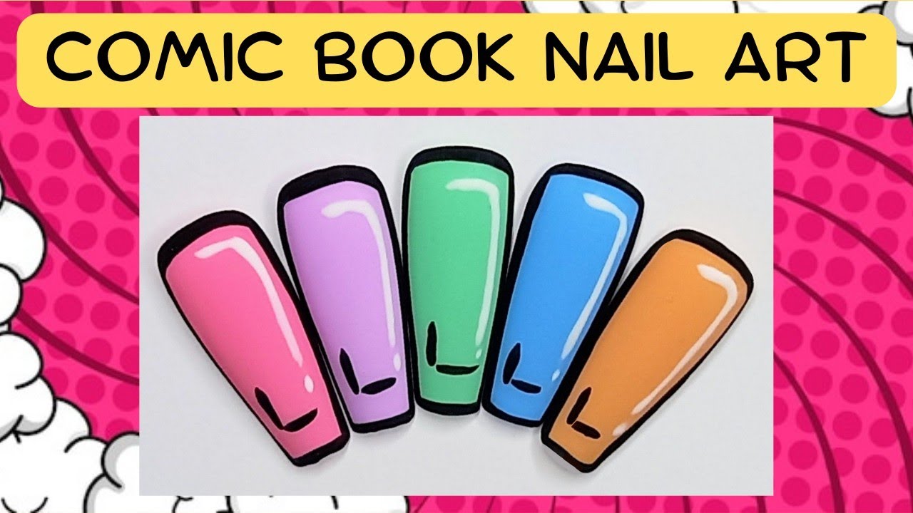 NAIL TREND TUESDAY | COMIC BOOK NAILS - YouTube
