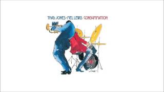 Video thumbnail of "Thad Jones and Mel Lewis - Consummation"