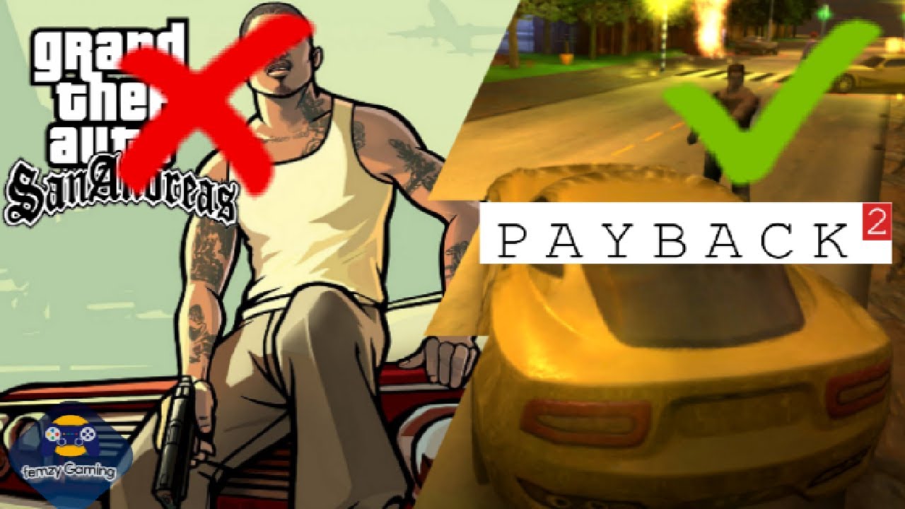 Payback 2 is better than Gta San Andreas!!? 💯 here is why  [ 6🔥 features]