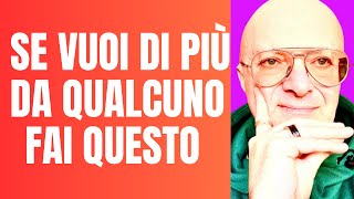 Se vuoi di più da qualcuno che non è pronto NON INSEGUIRE: Fai QUESTO invece