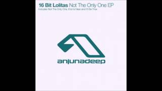 Video thumbnail of "16 Bit Lolitas - Not The Only One (Original Mix)"