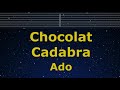 Karaoke♬ Chocolat Cadabra - Ado【No Guide Melody】 Instrumental, Lyric Romanized
