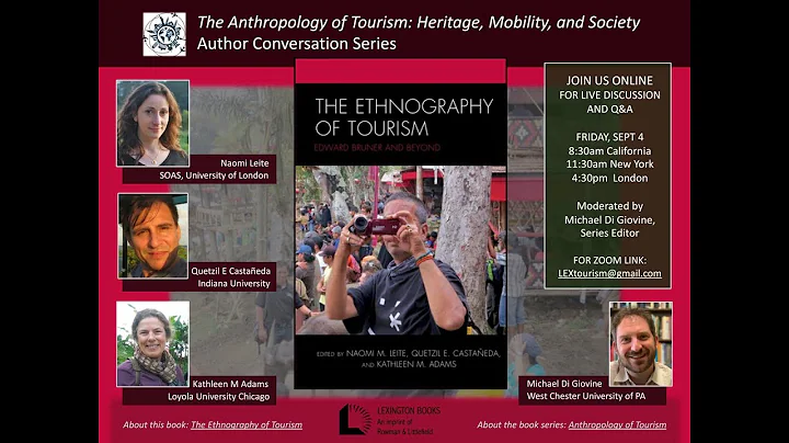 "The Ethnography of Tourism: Edward M. Bruner and ...