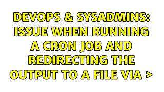Celebrity DevOps & SysAdmins: Issue when running a cron job and redirecting the output to a file via > Wealth