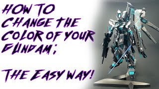 How To: Changing the Color of your Gundam, the Easy Way