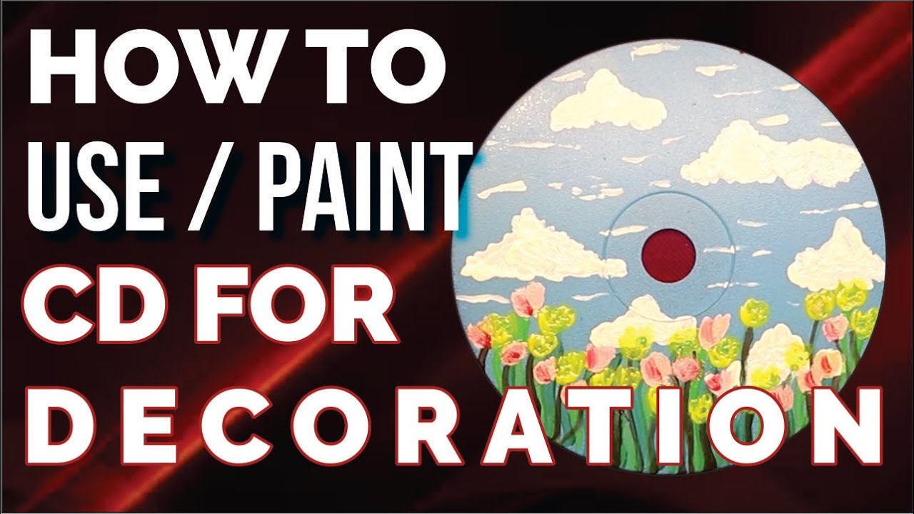 CD PAINTING, HOW TO PAINT A CD 09 HANDY CANDY YouTube