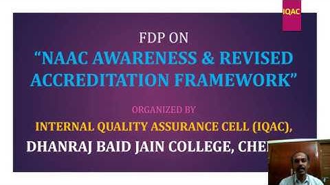 FDP on "NAAC Awareness & Revised Accreditation Framework For Autonomous Institution"- Dr.S.Ganapathy