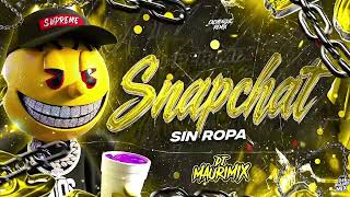 Snapchat Sin Ropa Perreo Cachengue - Dj Maurimix Ft