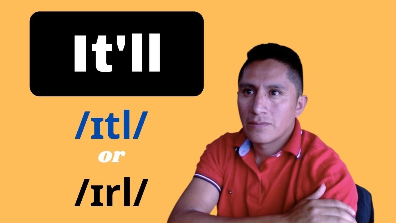 It'll pronunciacion american accent - YouTube