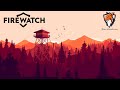 Firewatch #4 Загадочные исследования Рогатых ящериц