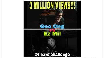 Ez Mil vs Geo Ong | 24 bars challenge