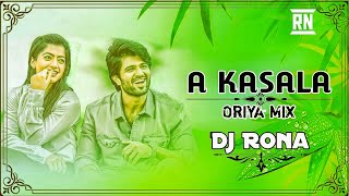 A KASALA || ORIYA MIX || DJ RONA  X DJ SOHIM EXCLUSIVE