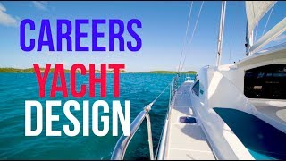 Marine careers - Yacht design - Iain Fraser - Where will RYA Training take you?