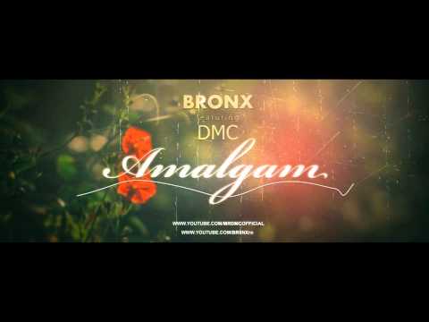 DMC featuring BR0NX - AMALGAM
