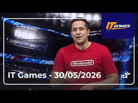 IT GAMES | Nova expansão de The Wicther 3, Unreal Engine 6 anunciada e Gameplay de 007 - 30.05.2026