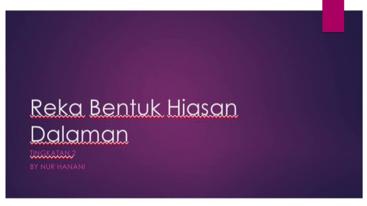 Nota Reka Bentuk Hiasan Dalaman Ting.2 PSV by Cikgu Nani ...