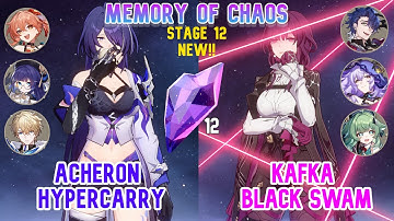 E0S1 Acheron Hypercarry & E0S1 Kafka x Black Swam | MOC 12 - Honkai Star Rail v2.2