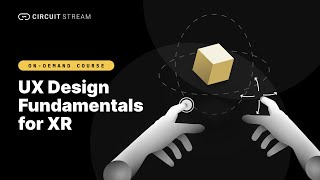 UX Design Fundamentals for XR