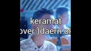 KERAMAT(cover) daeren okta ❤️❤️❤️merdu bangeeeettt🤗🤗🤗