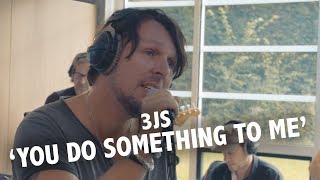 3JS - 'You Do Something To Me' (Paul Weller cover) live @ Ekdom in de Ochtend