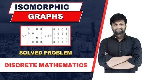 Isomorphism in Graph Theory ⚡ Isomorphic Graphs 🔥 Discrete Mathematics ⚡DMGT 🔥 Problem-2