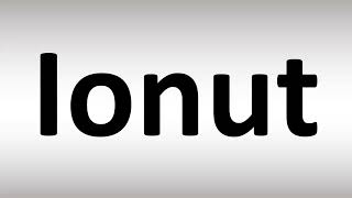 How to Pronounce Ionut