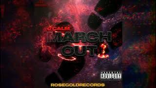 J'calm - March Out (Official Audio)