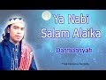 Darmansyah - Ya Nabi Salam Alaika - (Official Music Video) - cover Tum Hi Ho