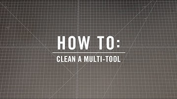How To: Clean a Multi-tool