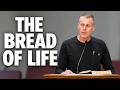 Jesus Is the Bread of Life