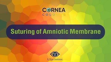 SUTURING OF AMNIOTIC MEMBRANE IN CASES OF PERSISTENT EPITHELIAL DEFECT