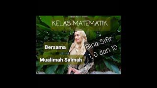Bina Sifir 1, 0 dan 10 (Matematik Tahun 2)