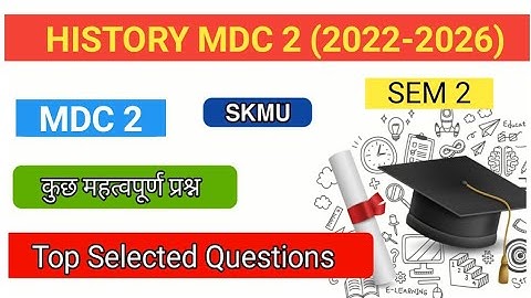 History MDC 2  top 🔝 Important Questions Questions SEM 2 ||  #semester2 #historymdc2