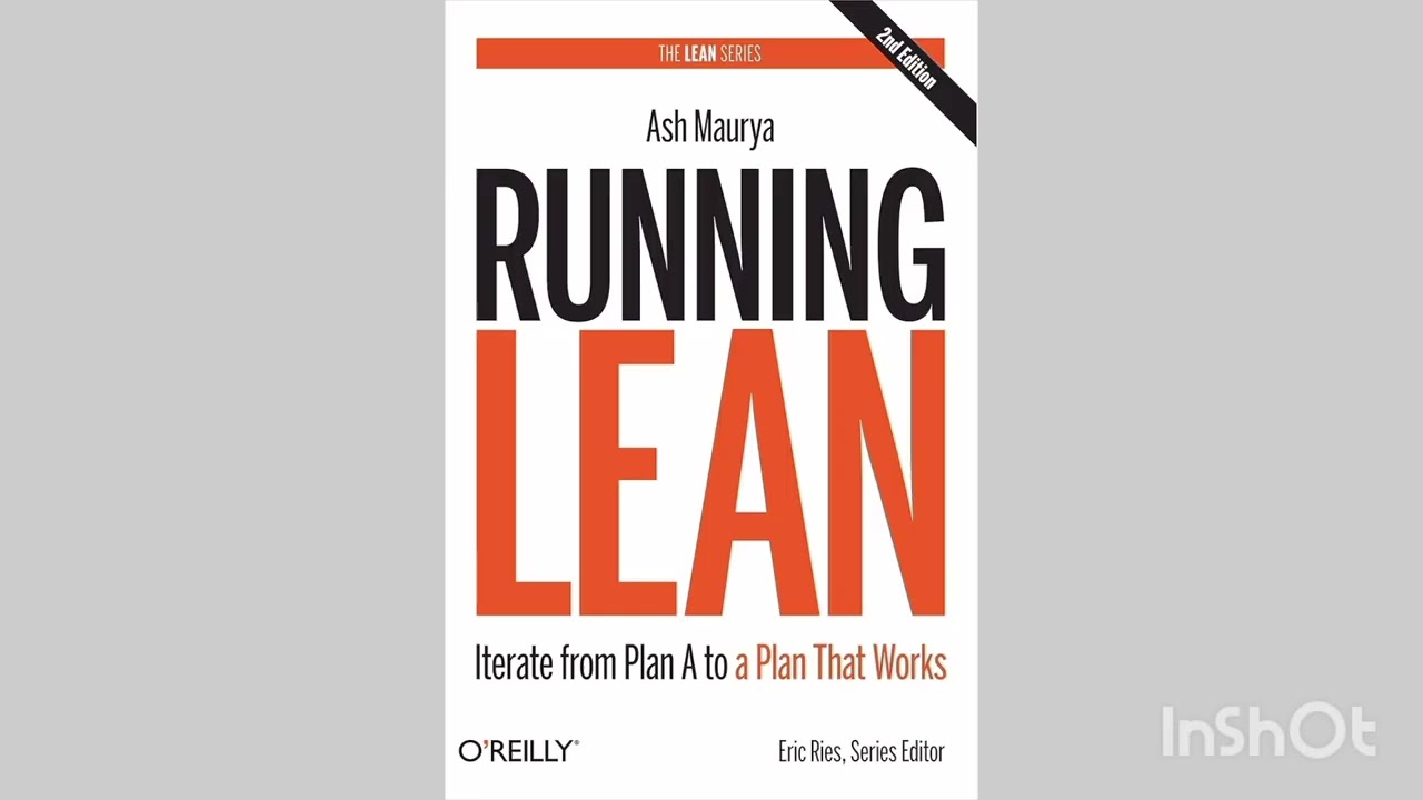 Running Lean | A Smarter Way to Build Startups